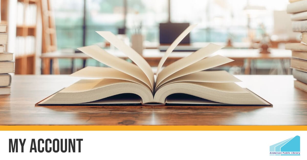 My Account Anderson Public Library